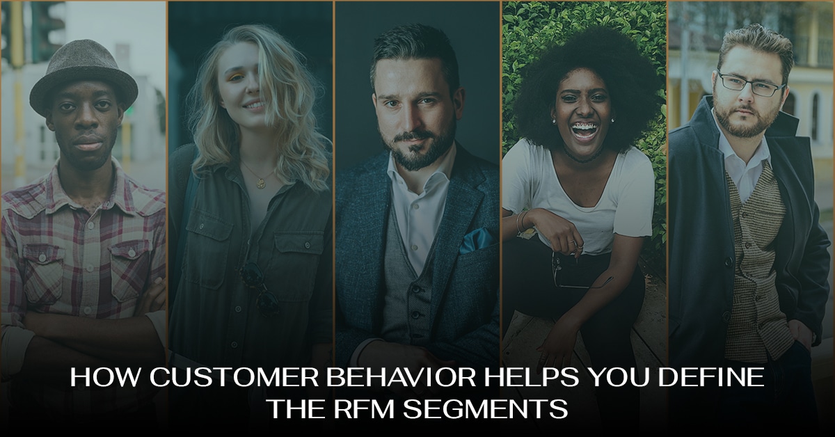 RFM Segments: Using Customer Behavior to Define High-Value Groups